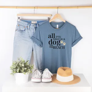 All You Need Is A Dog and The Beach