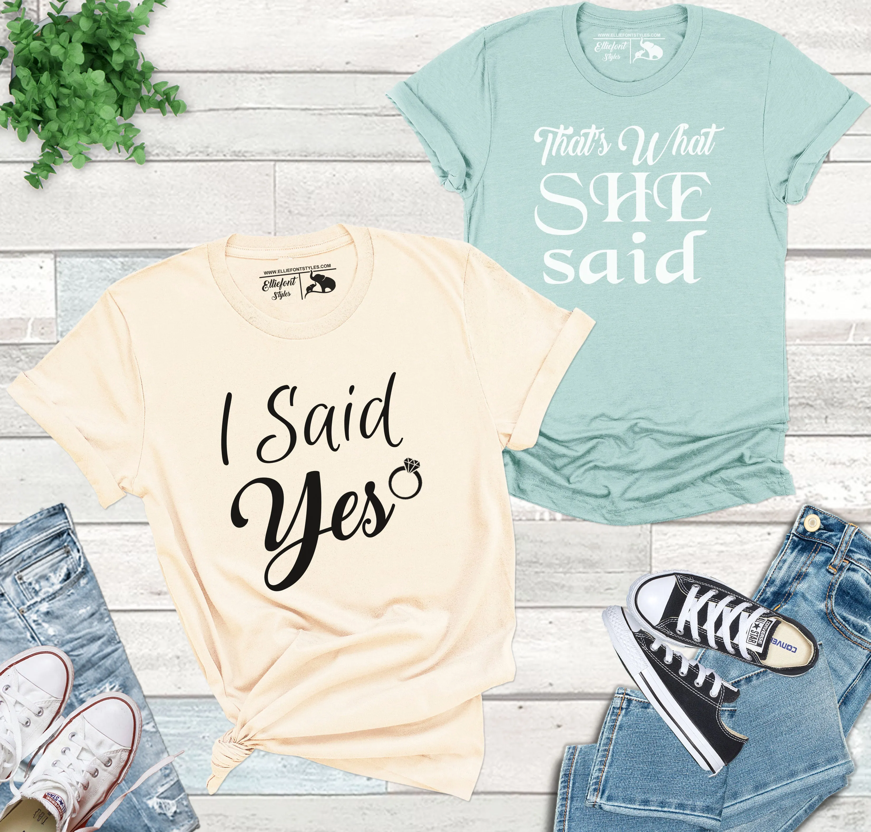 I Said Yes Shirt That's What She Said Wedding Shirts
