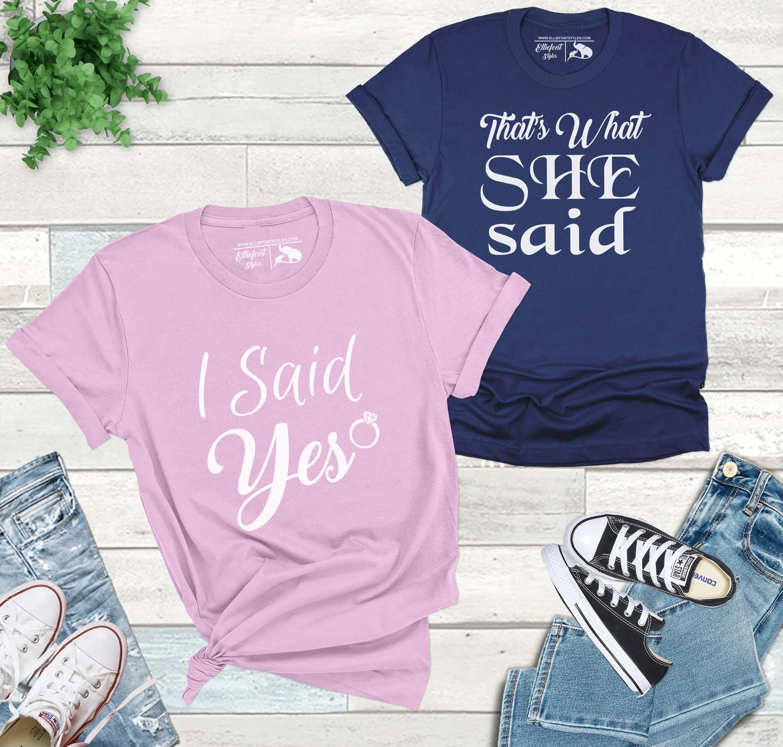 I Said Yes Shirt That's What She Said Wedding Shirts