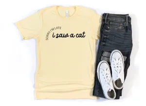 I Saw A Cat T-Shirt