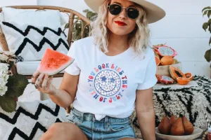 You Look Like the 4th of July, Patriotic T-shirt